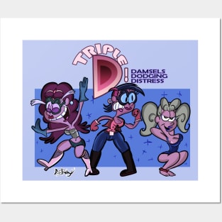 Triple D! Damsels Dodging Distress! Posters and Art